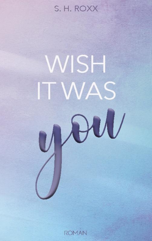 Cover-Bild Wish It Was You