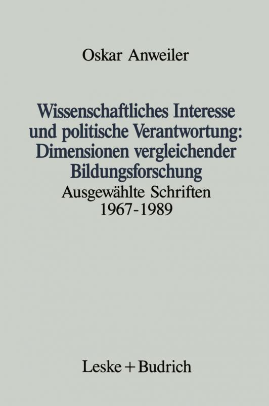 Cover-Bild Wissenschaftliches Interesse und politische Verantwortung: Dimensionen vergleichender Bildungsforschung