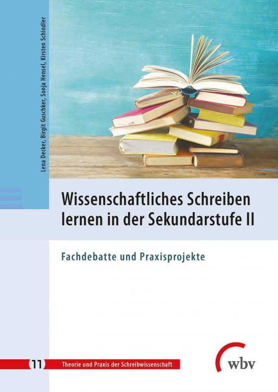 Cover-Bild Wissenschaftliches Schreiben lernen in der Sekundarstufe II