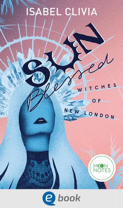 Cover-Bild Witches of New London 1. Sunblessed