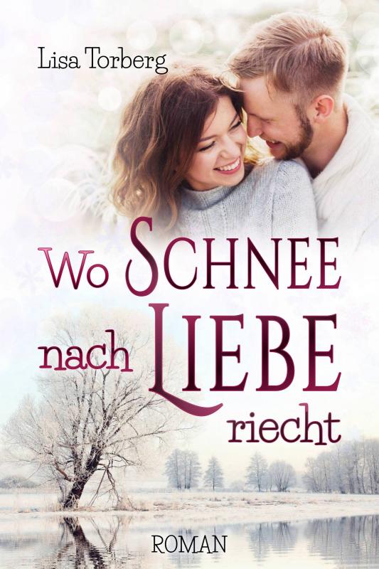 Cover-Bild Wo Schnee nach Liebe riecht