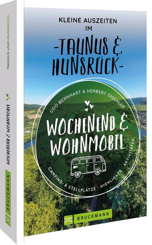 Cover-Bild Wochenend & Wohnmobil Kleine Auszeiten Im Taunus & Hunsrück