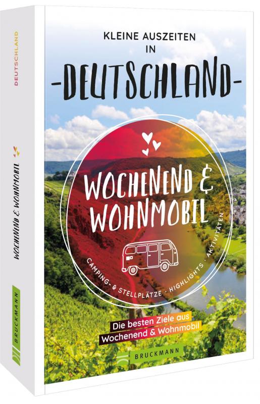 Cover-Bild Wochenend & Wohnmobil Kleine Auszeiten in Deutschland
