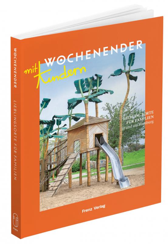 Cover-Bild Wochenender: Lieblingsorte für Familien in und um Hamburg