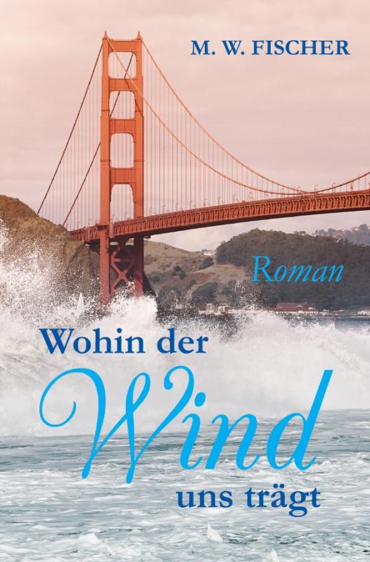 Cover-Bild Wohin der Wind uns trägt