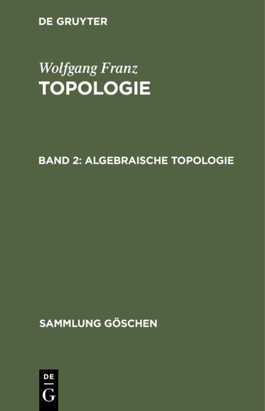 Cover-Bild Wolfgang Franz: Topologie / Algebraische Topologie