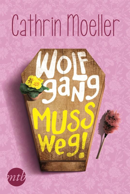 Cover-Bild Wolfgang muss weg!