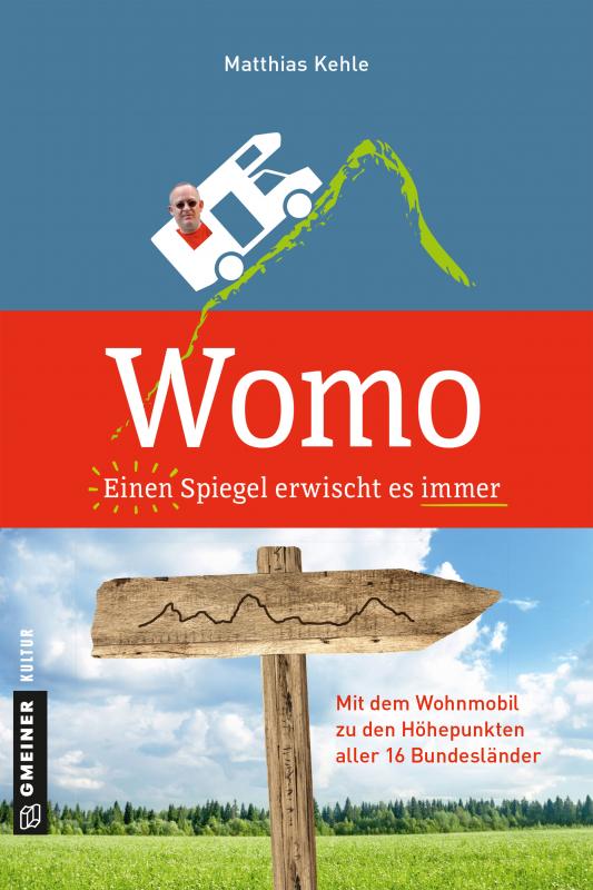 Cover-Bild Womo ؎ Einen Spiegel erwischt es immer
