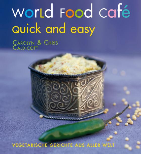 Cover-Bild World Food Café. Quick and Easy