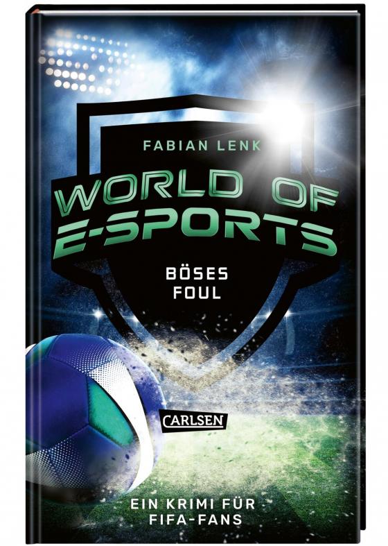 Cover-Bild World of E-Sports: Böses Foul