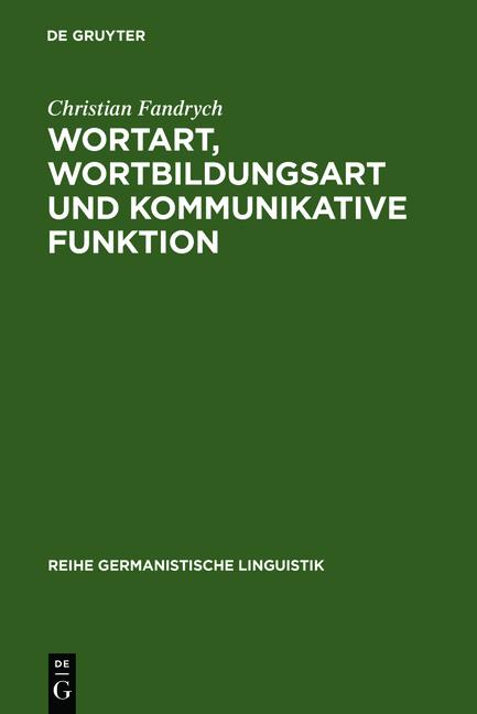 Cover-Bild Wortart, Wortbildungsart und kommunikative Funktion