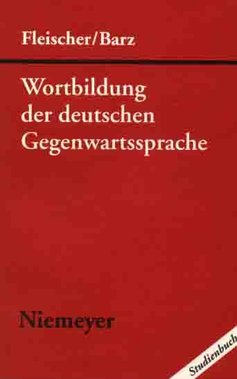 Cover-Bild Wortbildung der deutschen Gegenwartssprache