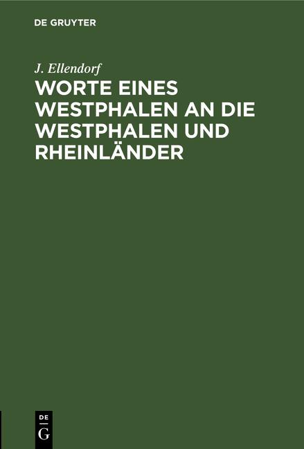 Cover-Bild Worte eines Westphalen an die Westphalen und Rheinländer