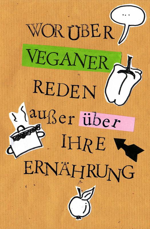 Cover-Bild Worüber Veganer reden außer über ihre Ernährung