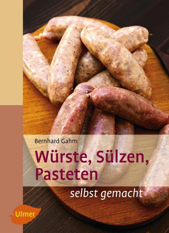 Cover-Bild Würste, Sülzen, Pasteten