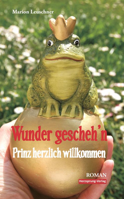 Cover-Bild Wunder gescheh'n - Prinz herzlich willkommen