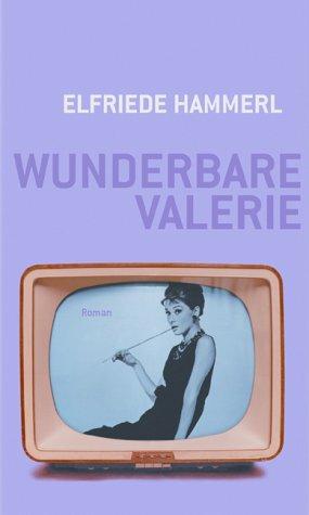 Cover-Bild Wunderbare Valerie