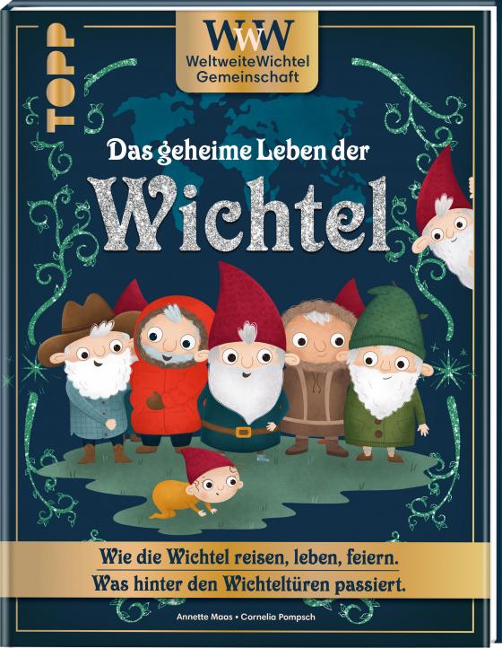Cover-Bild WWW - WeltWeiteWichtelgemeinschaft. Das geheime Leben der Wichtel.