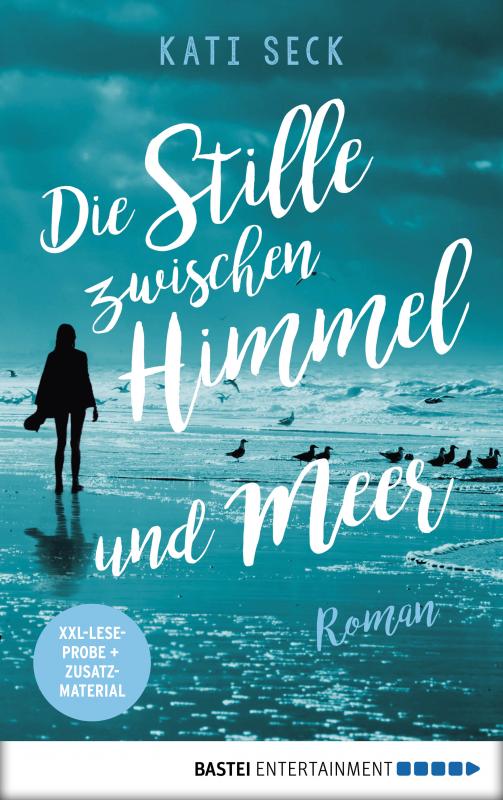 Cover-Bild XXL-Leseprobe: Die Stille zwischen Himmel und Meer