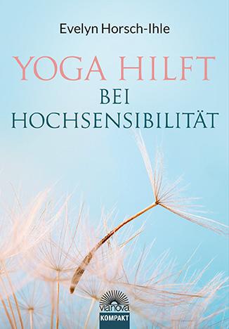 Cover-Bild Yoga hilft bei Hochsensibilität