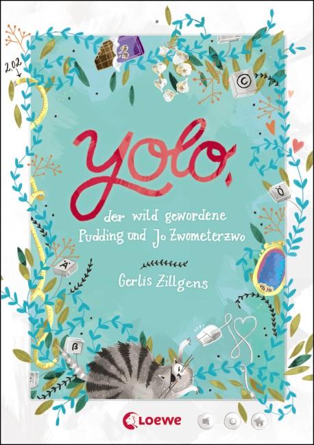 Cover-Bild Yolo, der wild gewordene Pudding und Jo Zwometerzwo