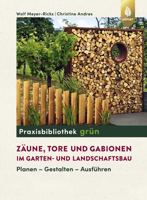 Cover-Bild Zäune, Tore und Gabionen im Garten- und Landschaftsbau