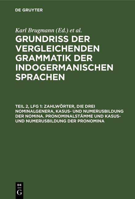 Cover-Bild Zahlwörter, die drei Nominalgenera, Kasus- und Numerusbildung der Nomina. Pronominalstämme und Kasus- und Numerusbildung der Pronomina