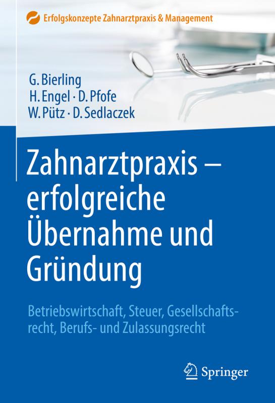 Cover-Bild Zahnarztpraxis - erfolgreiche Übernahme und Gründung