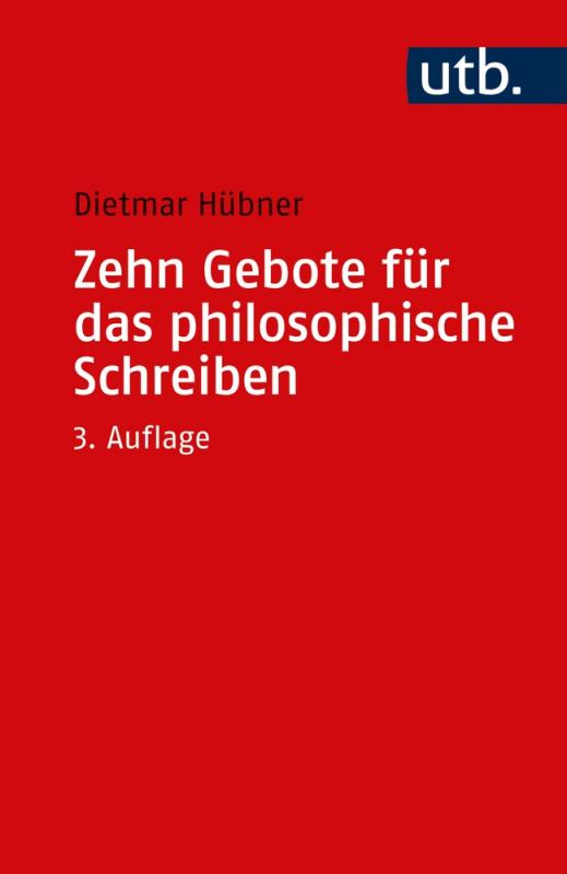 Cover-Bild Zehn Gebote für das philosophische Schreiben