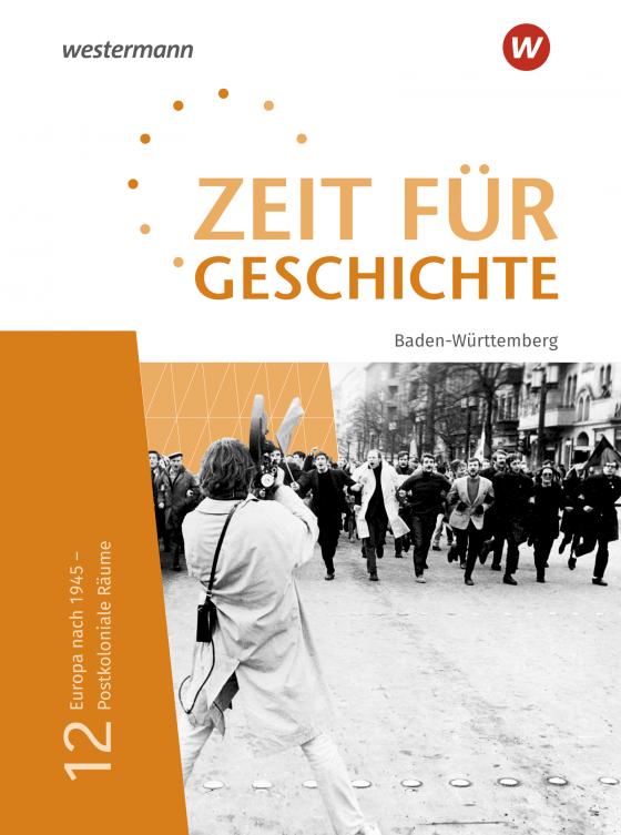 Cover-Bild Zeit für Geschichte Oberstufe - Ausgabe 2021 für Baden-Württemberg