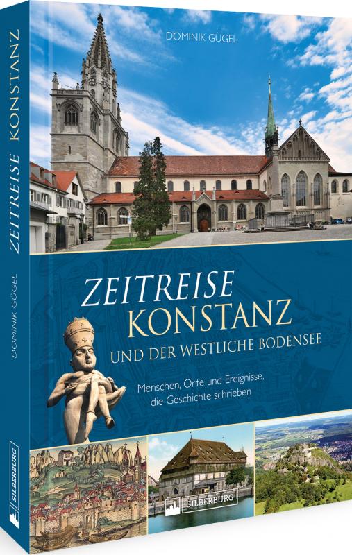 Cover-Bild Zeitreise Konstanz und der westliche Bodensee