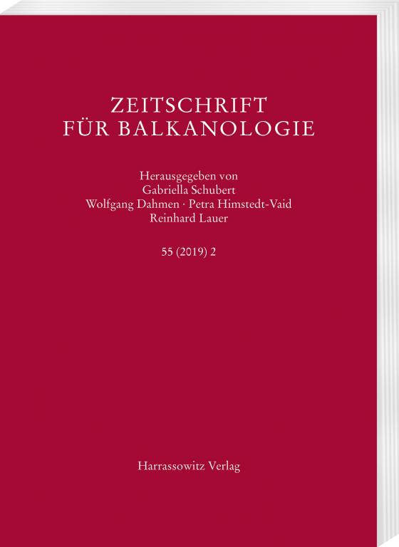 Cover-Bild Zeitschrift für Balkanologie 55 (2019) 2