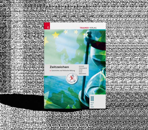 Cover-Bild Zeitzeichen - Geschichte und Politische Bildung III HLW/HLT/HLM E-Book Solo