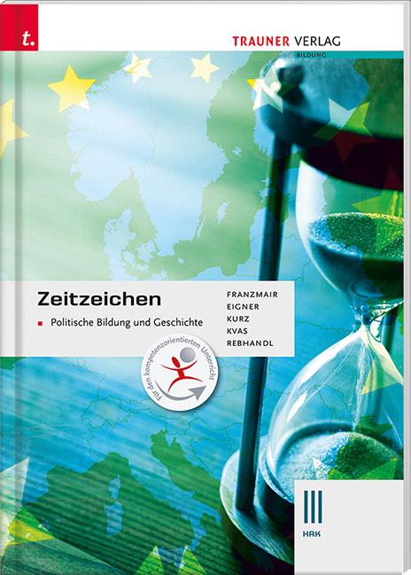 Cover-Bild Zeitzeichen - Politische Bildung und Geschichte III HAK
