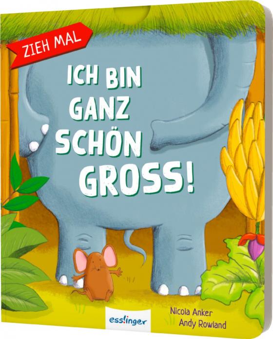 Cover-Bild Zieh mal: Ich bin ganz schön groß!