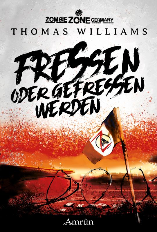 Cover-Bild Zombie Zone Germany: Fressen oder gefressen werden