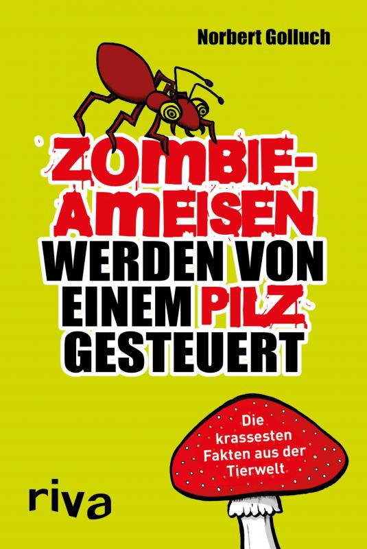 Cover-Bild Zombieameisen werden von einem Pilz gesteuert