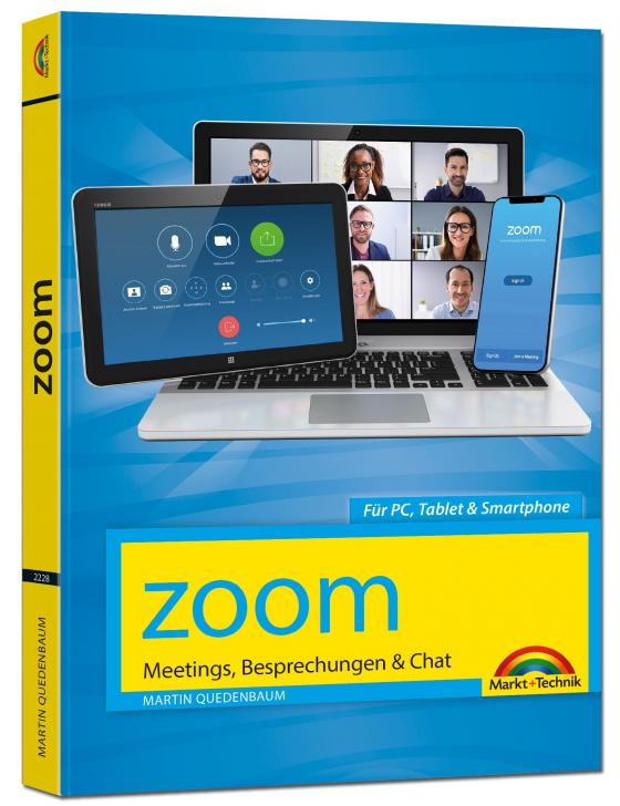 Cover-Bild Zoom - Meetings, Besprechungen, Chat - Effizient im Team organisieren und arbeiten