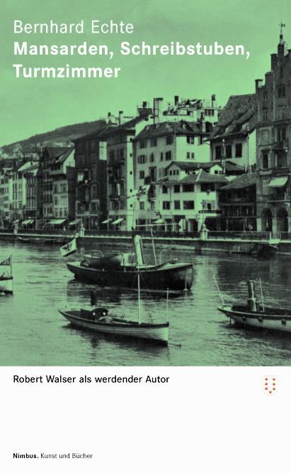 Cover-Bild Zürcher Walser-Kassette / Mansarden, Schreibstuben, Turmzimmer