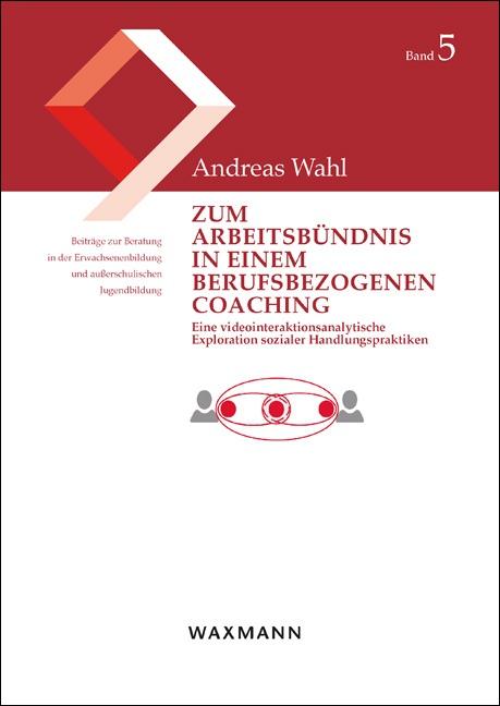 Cover-Bild Zum Arbeitsbündnis in einem berufsbezogenen Coaching