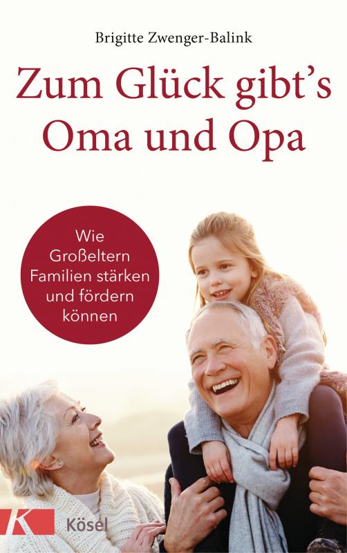 Cover-Bild Zum Glück gibt's Oma und Opa!
