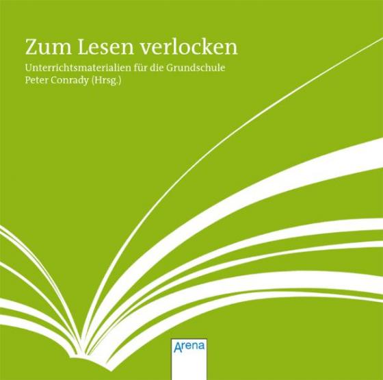 Cover-Bild Zum Lesen verlocken - Unterrichtsmaterialien für die Grundschule