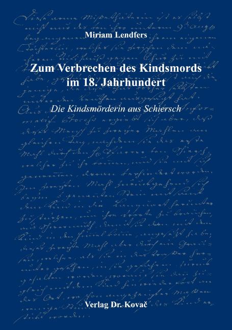 Cover-Bild Zum Verbrechen des Kindsmords im 18. Jahrhundert