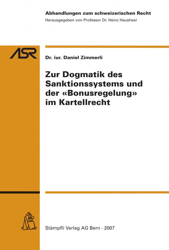 Cover-Bild Zur Dogmatik des Sanktionssystems und der 'Bonusregelung' im Kartellrecht