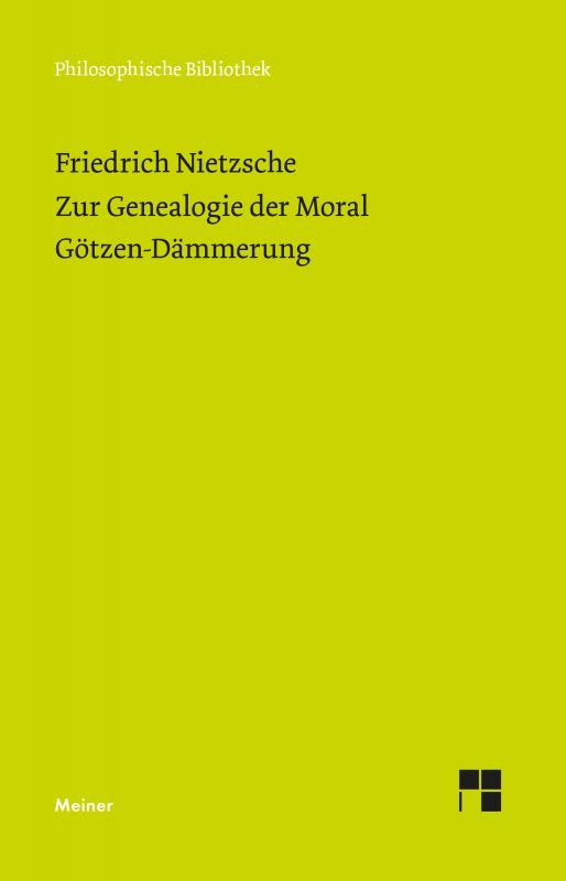 Cover-Bild Zur Genealogie der Moral (1887). Götzen-Dämmerung (1889)