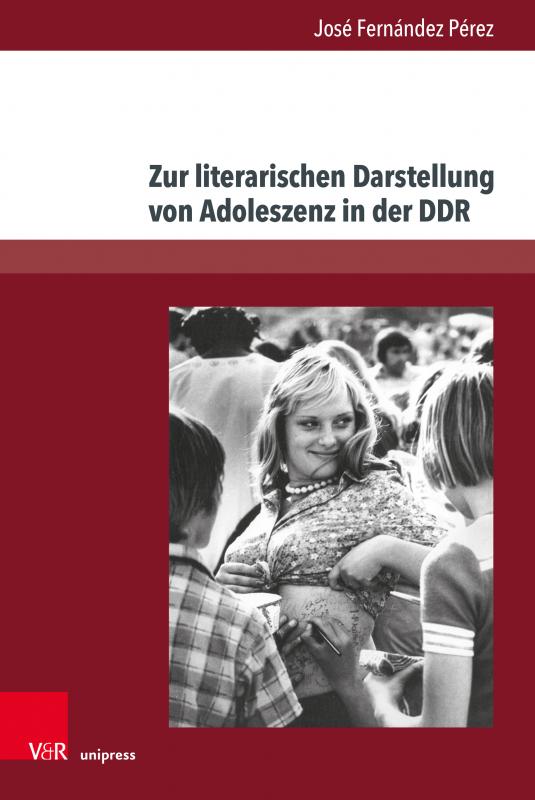 Cover-Bild Zur literarischen Darstellung von Adoleszenz in der DDR