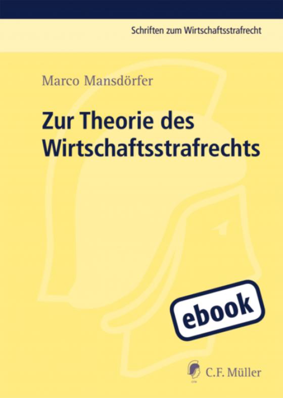 Cover-Bild Zur Theorie des Wirtschaftsstrafrechts