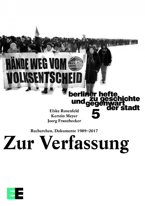 Cover-Bild Zur Verfassung. Recherchen, Dokumente 1989–2017