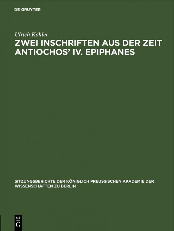 Cover-Bild Zwei Inschriften aus der Zeit Antiochos’ IV. Epiphanes
