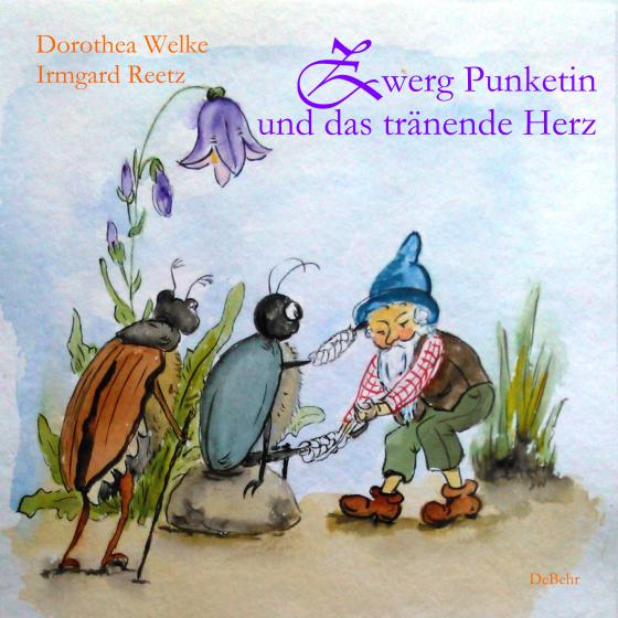 Cover-Bild Zwerg Punketin und das tränende Herz - Bilderbuch